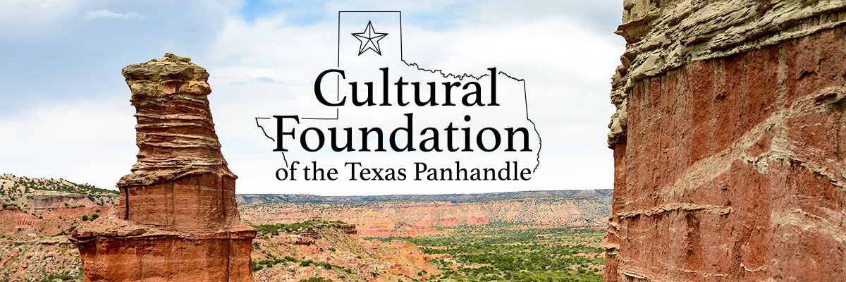 Cultural Foundation of the Texas Panhandle