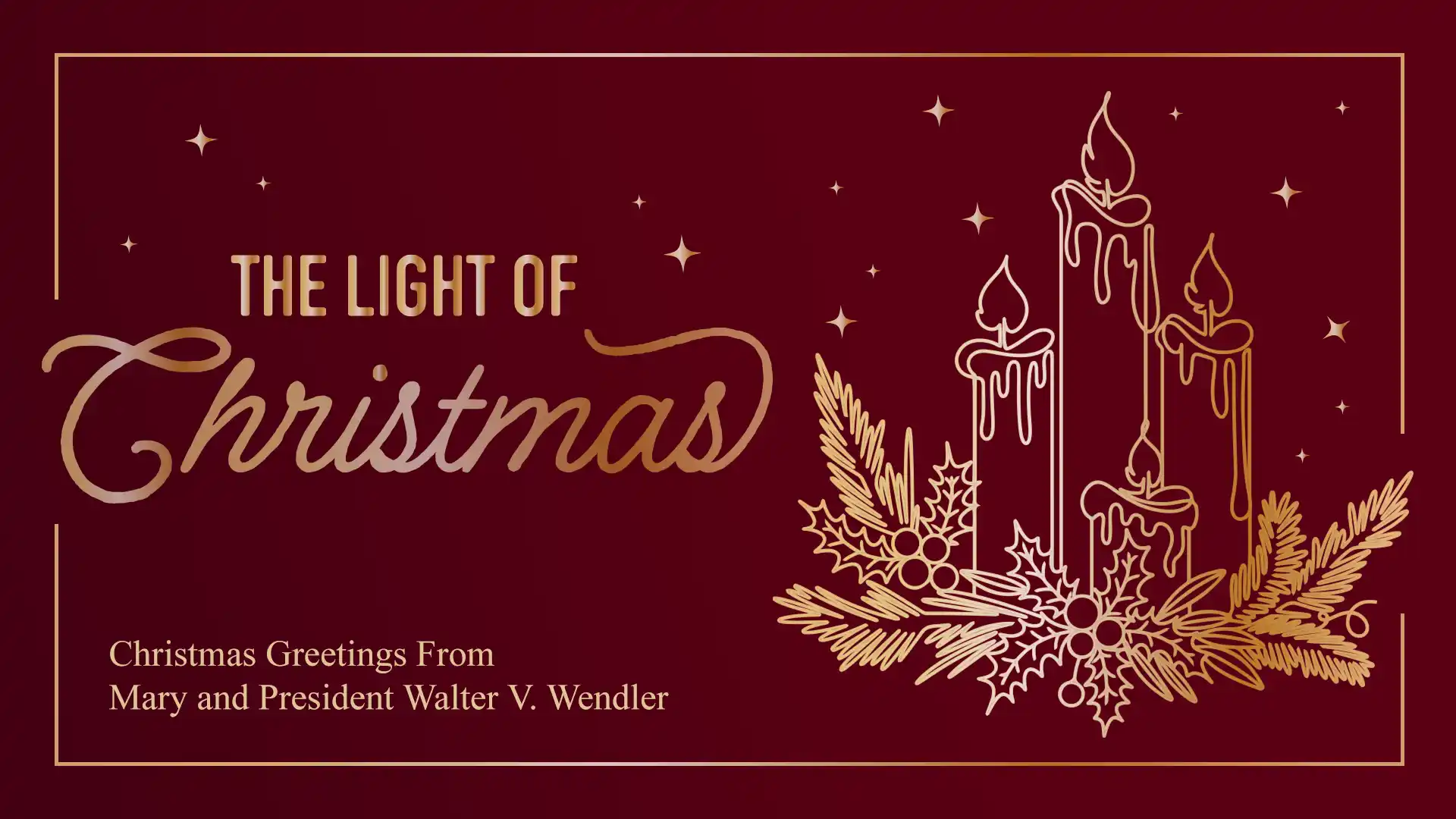 The Light of Christmas President's Christmas Card